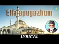 Download Lagu Ellaapugazhum - Tamil Devotional Lyrical | Lord Allah | Nagore E.M. Haniffa| S.V.Venkatraman| Khader