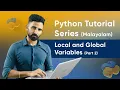 Part 42 Local and Global Variables Part 2 Python Malayalam Tutorial Series