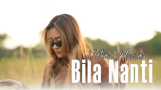 bila nanti vita alvia official music video pergilah engkau bersamanya anggaplah diriku