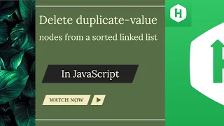 Delete duplicate-value nodes from a sorted linked list Remove duplicate-value nodes from a list