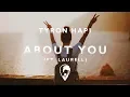 Download Lagu Tyron Hapi - About You (ft. Laurell)