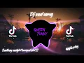 Download Lagu DJ🎶SAD SONG || Slow beat viral tiktok (Lucky handrian)