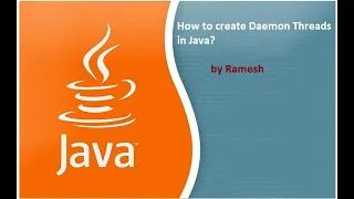 JAVA FAQ 72 How to create Daemon threads in Java