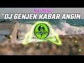Download Lagu DJ GENJAK KABAR ANGIN   RAY PENI VERSI SLOW BASS !!