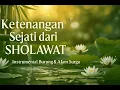 Download Lagu Sholawat Jibril Penyejuk Hati | Burung Berkicau di Taman Surga 🌿