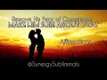 Remove His Fear of is Sure About You Now Affirmations