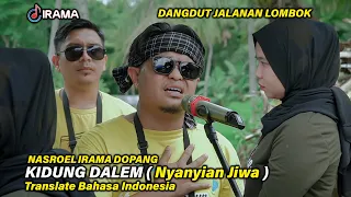 Download Dengan Penuh Makna Lawas Sasak Kidung Dalem ( Nyanyian Jiwa ) Versi Nasroel Irama dopang MP3