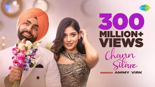 Chann Sitare | Ammy Virk | Tania | Simerjit Singh | Avvy Sra | Oye Makhna | New Punjabi Song 2023