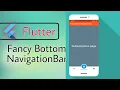 Flutter 19 Fancy Bottom NavigationBar Animated Bottom NavigationBar