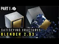 Fracture Satisfaction Blender Tutorial Part 1