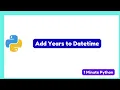 How to Add Years to DateTime in Python