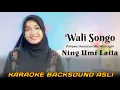 Download Lagu KARAOKE NING UMI LAILA - WALI SONGO  | Ponpes Hanacaraka Wonogiri