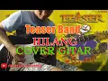 Download Lagu Teaser Band - Hilang || Guitar Cover