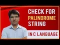 Program for Palindrome String in C