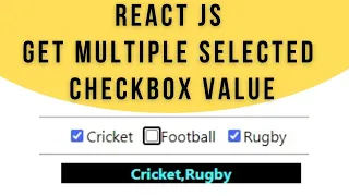 ReactJS Get Multiple Checkbox Value jsx Component