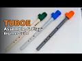 The Tuboe: Getting Started Guide - Assembly and First Notes