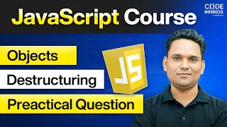 JavaScript Objects Destructuring in 1 Project Questions Full Course