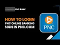 Login to PNC Online Banking Sign In at PNC com 2026 Step-by-Step