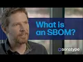SBOM 101 What is an SBOM