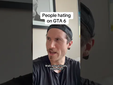 People hating on GTA 6 #gta #gta6 #shorts