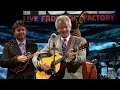All Aboard - The Del McCoury Band LIVE at Music City Roots