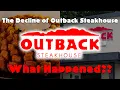The Decline of Outback Steakhouse What Happened