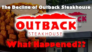 The Decline of Outback Steakhouse What Happened