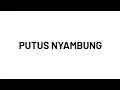 Download Lagu BBB - Putus Nyambung (Lirik)