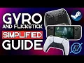 SIMPLIFIED Gyro And Flick Stick Steam Configuration Guide