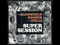 Blues for Nothing -  Bloomfield, Kooper and Stills   (1968)
