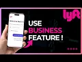 How To Use Lyft Business Account Feature