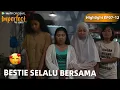 Download Lagu WeTV Original Imperfect The Series | Highlight EP07-12 Neti Habis Putus Cinta, Galaunya Sampai Sini