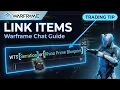 How to Link Items in Warframe Chat Easy Trading Chat Guide