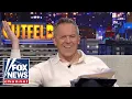 Greg Gutfeld Dems really let themselves go