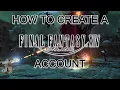 How to create a Final Fantasy XIV Online Account