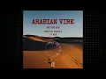 ARABIAN VIBE | JAY ESS SEE | PUNJABI RAP