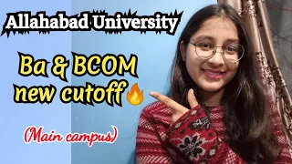 allahabad university cutoff 2022 allahabaduniversity admission cutoff ba1 bcom ballb bsc ba1styear