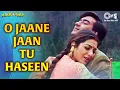Download Lagu O Jaane Jaan Tu  Haseen | Haqeeqat | Ajay Devgn, Tabu | Kumar Sanu, Alka Yagnik | 90s Love Song