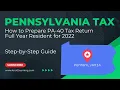How to file Pennsylvania Form PA-40 Income Tax Return