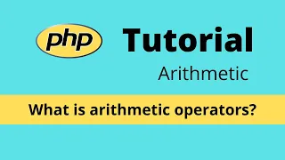 Arithmetic Operators - PHP Tutorial