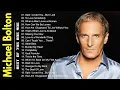 Michael Bolton Greatest Hits Full Album ~ Best Songs Of Michael Bolton - Soft Rock #MichaelBolton