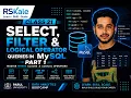 SELECT FILTER Logical Operator Queries in MySQL Part 1 Analytics Bootcamp Class 21 RSkale