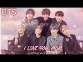 Lagu BTS (방탄소년단) - I LOVE YOU, MOM - MUSIC VIDEO - SPECIAL VALENTINE'S DAY