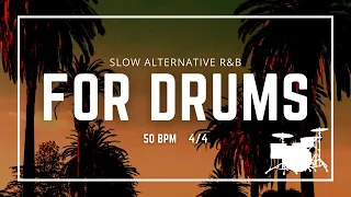 slow alternative r u0026b backing track for drums 50 bpm ab lydian