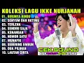 KOLEKSI DANGDUT LAWAS IKKE NURJANAH - BIRUNYA RINDU - TERLENA | DANGDUT ORGEN TUNGGAL