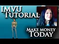 IMVU Tutorial - Start making money TODAY without any program knowledge using just IMVU tools