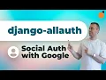django-allauth - Social Authentication with Google Provider