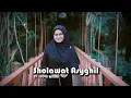 Sholawat Asyghil Cover By Nova Winda
