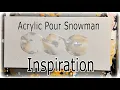 Download Lagu Fluidart Snowman vibes - Beautiful result - Acrylic pouring inspiration