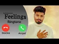 Feelings : Sumit Goswami Full Ringtone 2020 | Ringtone 2020| iPhone Ringtone|love Ringtone| Ringtone